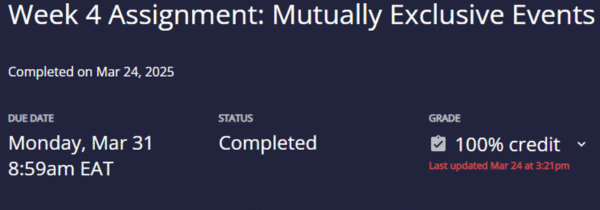MATH225N Week 4: Mutually Exclusive Events