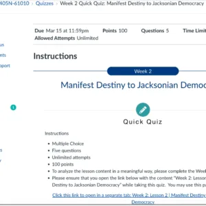 HIST405N Week 2 Quick Quiz: Manifest Destiny to Jacksonian Democracy